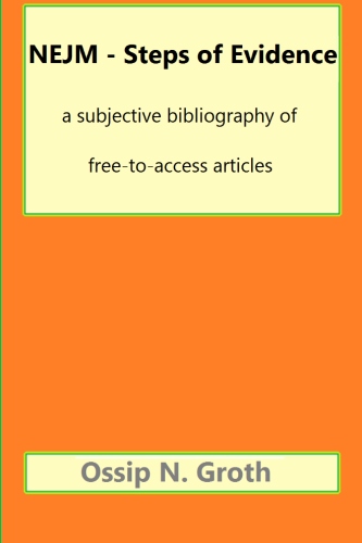 NEJM steps of evidence: a subjective bibliography of free-to-access articles